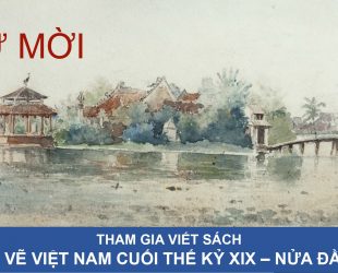Thư mời tham gia viết sách: Họa sĩ Pháp vẽ Việt Nam cuối thế kỷ 19 – nửa đầu thế kỷ 20